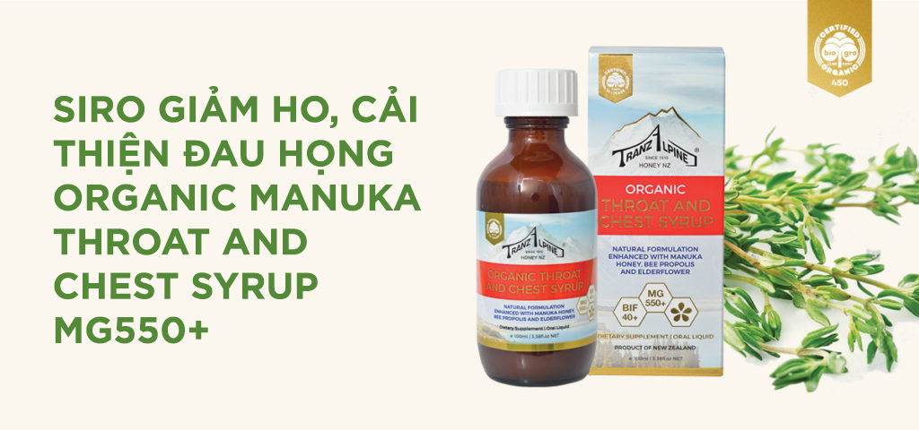 Siro giảm ho, cải thiện đau họng Organic Manuka Throat And Chest Syrup MG550+ 100ml